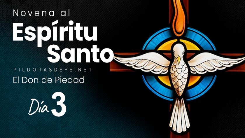 novena al espiritu santo consolador pentecostes don de piedad dia 