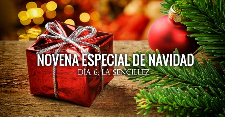novena especial de navidad dia la sencillez de corazon