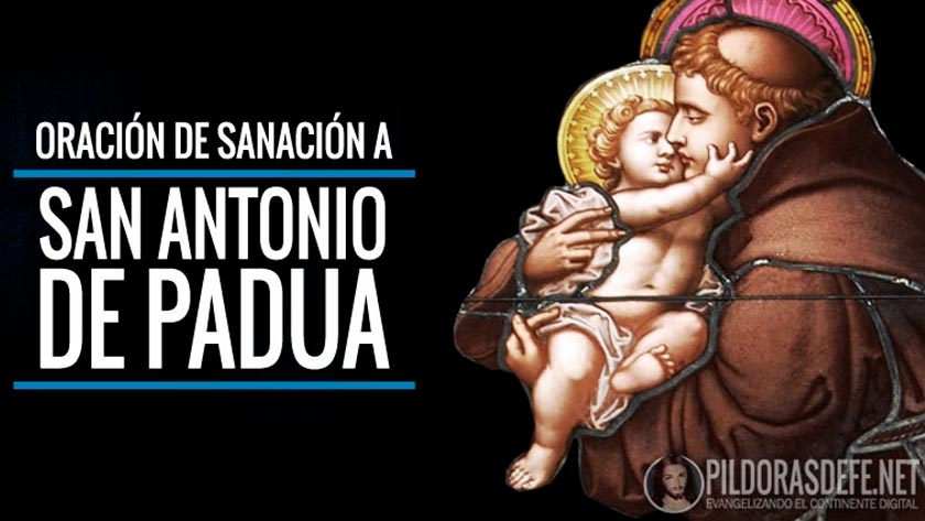 oracion a san antonio de padua por sanacion interior liberacion