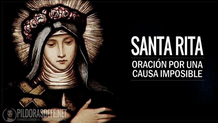 oracion a san rita de casia por causa imposible dificil