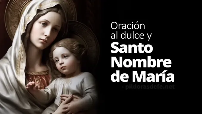 oracion al dulce y santo nombre de maria en la dificultad casos dificiles