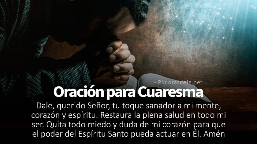 Oración para el Tiempo de Cuaresma, para sanación de heridas