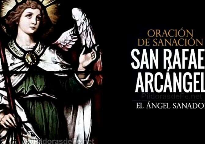 Oración a San Rafael Arcángel por la Sanación de una Enfermedad Oración a San Rafael Arcángel por la Sanación de una Enfermedad