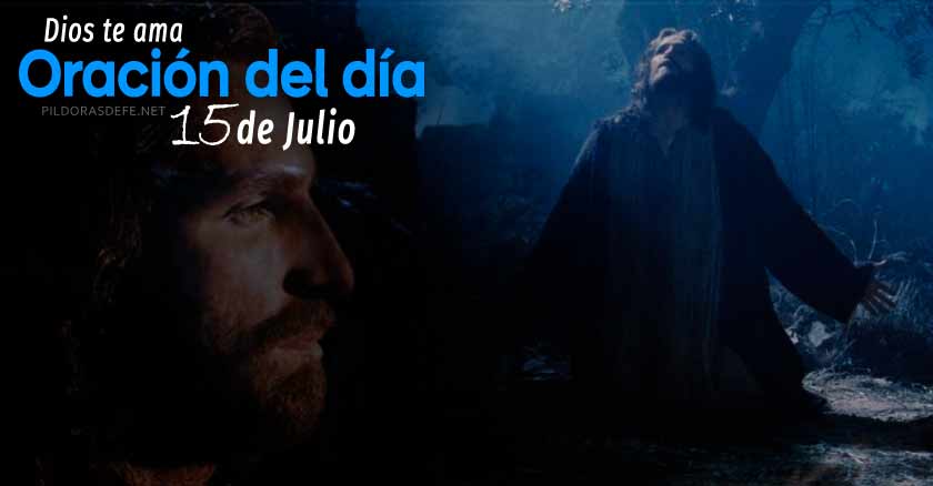 oracion del dia  de julio  oraciones diarias reflexion hoy