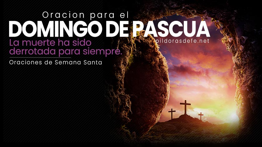 oracion para domingo de pascua oraciones de semana santa domingo de resurreccion