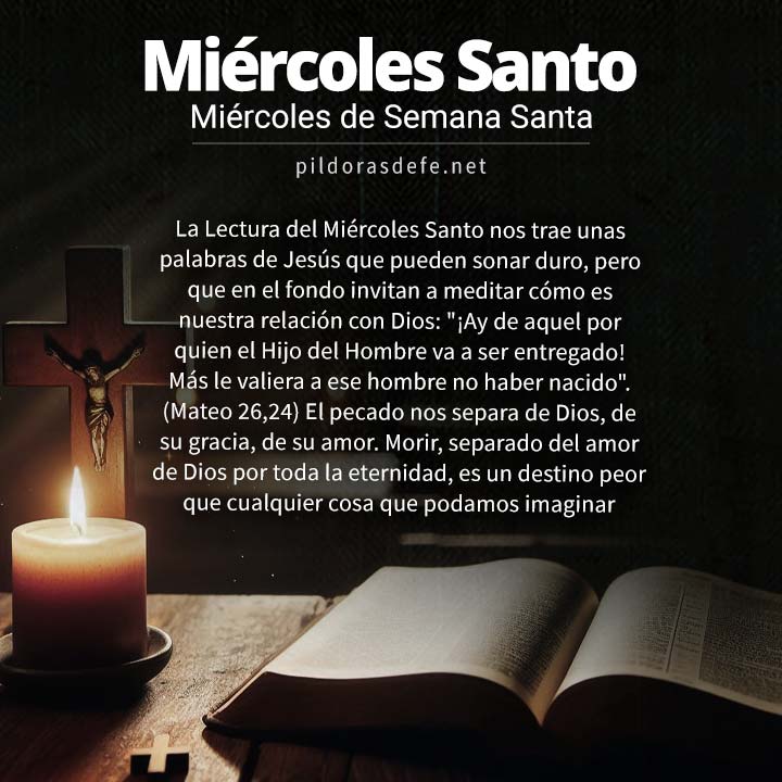 Reflexión y oración para el Miércoles Santo, Miércoles de Semana Santa