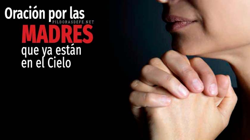 5 oraciones por una Madre fallecida para recordar con amor 5 oraciones por una Madre fallecida para recordar con amor
