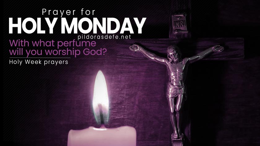 prayer for holy monday holy week prayers