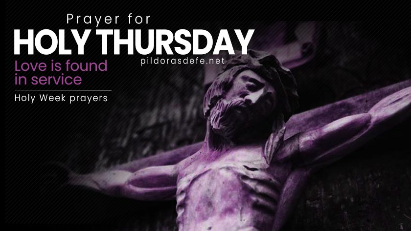 prayer for holy thursday holy week prayers