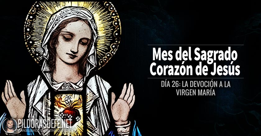 sagrado corazon de jesus dia  la devocion a la virgen maria