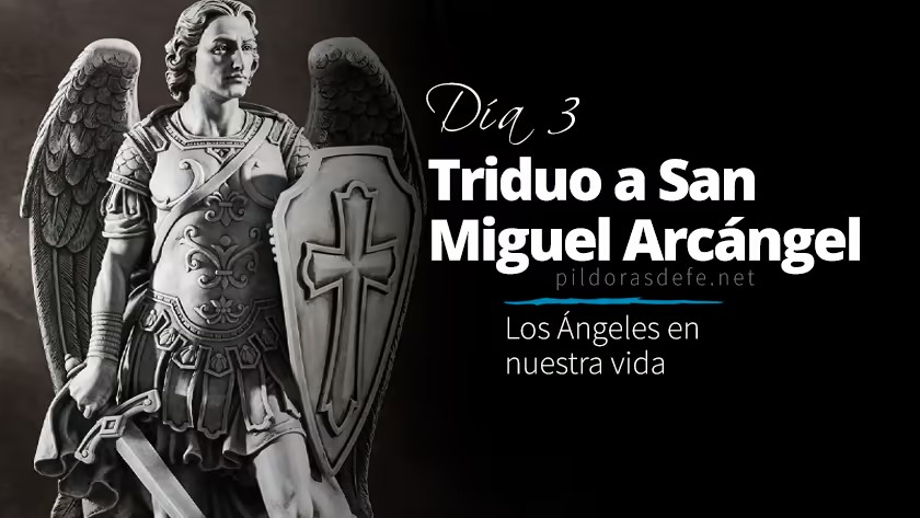 san miguel arcangel triduo oracion dia angeles en nuestra vida