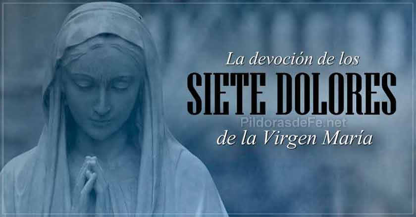 siete dolores de la virgen maria nuestra senora de los dolores