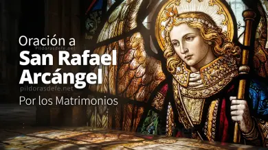 Poderosa oracion a San Rafael Arcangel para sanar y restaurar el matrimonio