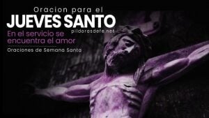 Oración para el Jueves Santo - Oración para la Semana Santa
