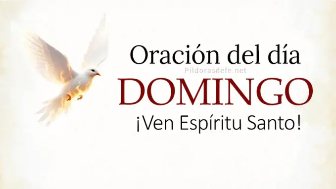 oracion del dia domingo  mar  espiritu santo oracion diaria