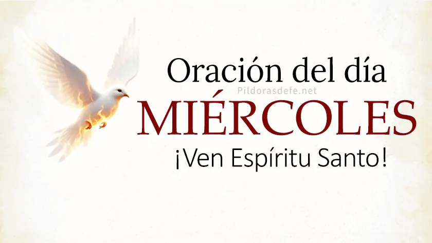 oracion del dia miercoles feb espiritu santo oracion diariawebp