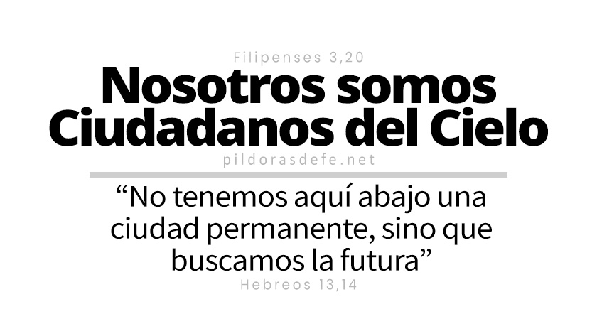 somos ciudadanos del cielo